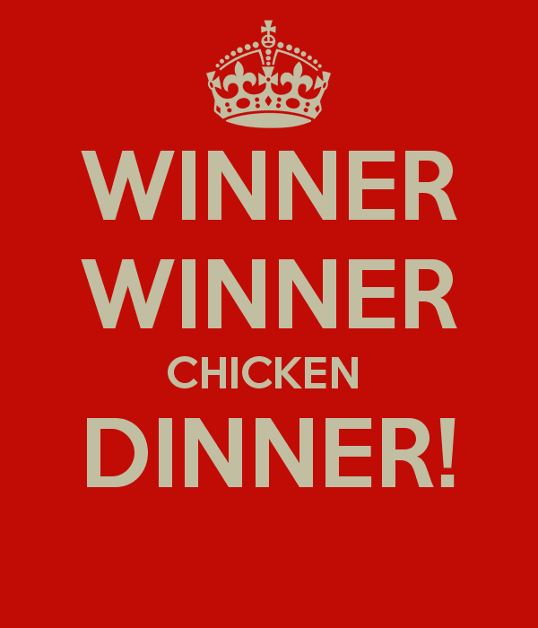 winner-winner-chicken-dinner.png
