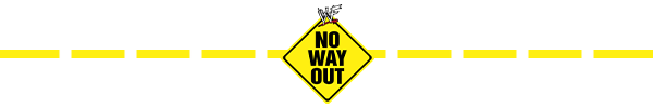 No Way Out 2002 Line Break.png