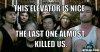 big-trouble-in-little-china-meme-generator-this-elevator-is-nice-the-last-one-almost-killed-us-7.jpg