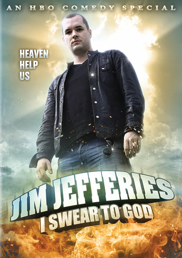 600full-jim-jefferies%3A-i-swear-to-god-poster.jpg