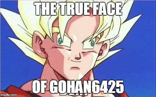 gohan6425_meme_1_by_devilboy638-dbaz0jl.jpg