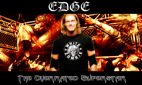 Edge-OverratedSuperstar.png