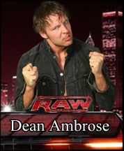 DeanAmbroseRaw_zpscee00ac2.jpg